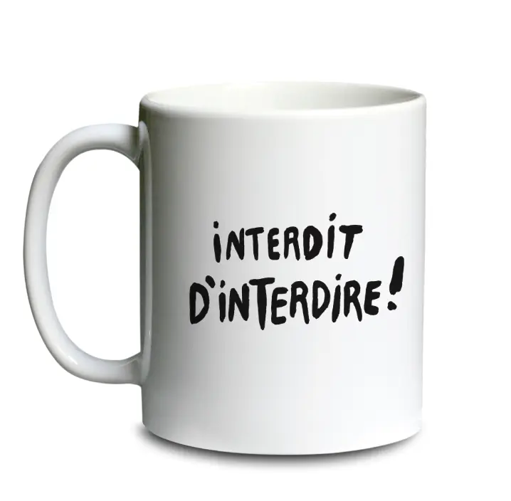 [C1-MUG BLANC] INTERDIT D'INTERDIRE / mug céramique blanc