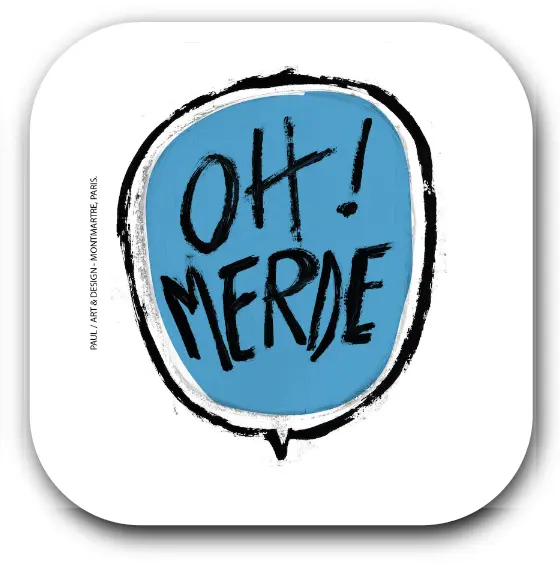 [S1-SOUS VERRES CARRE] (BLEU) OH MERDE / sous-verres grand