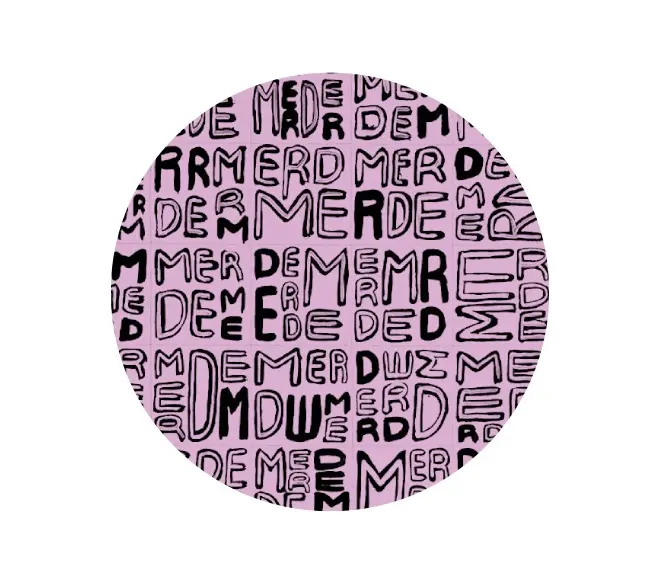 SOUS-VERRES ROND / MERDE TXT ROSE