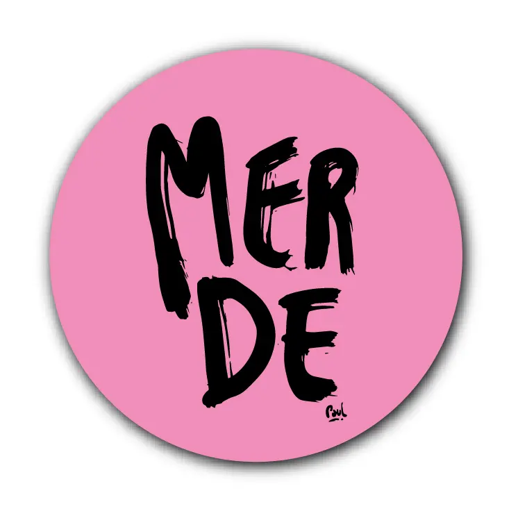[S2-SOUS VERRES ROND] (RS) MERDE BRUSH ROSE / sous-verres rond