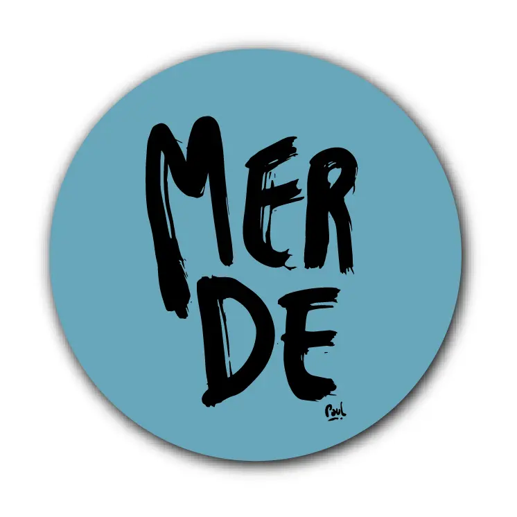 [S2-SOUS VERRES ROND] (BL) MERDE BRUSH BLEU / sous-verres rond